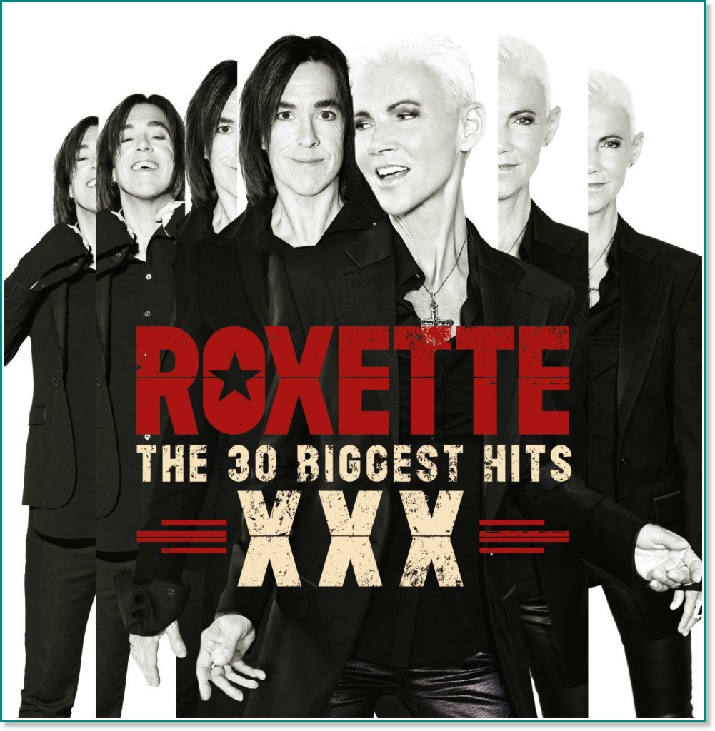 Roxette - The 30 Biggest Hits XXX - 2 CD - 
