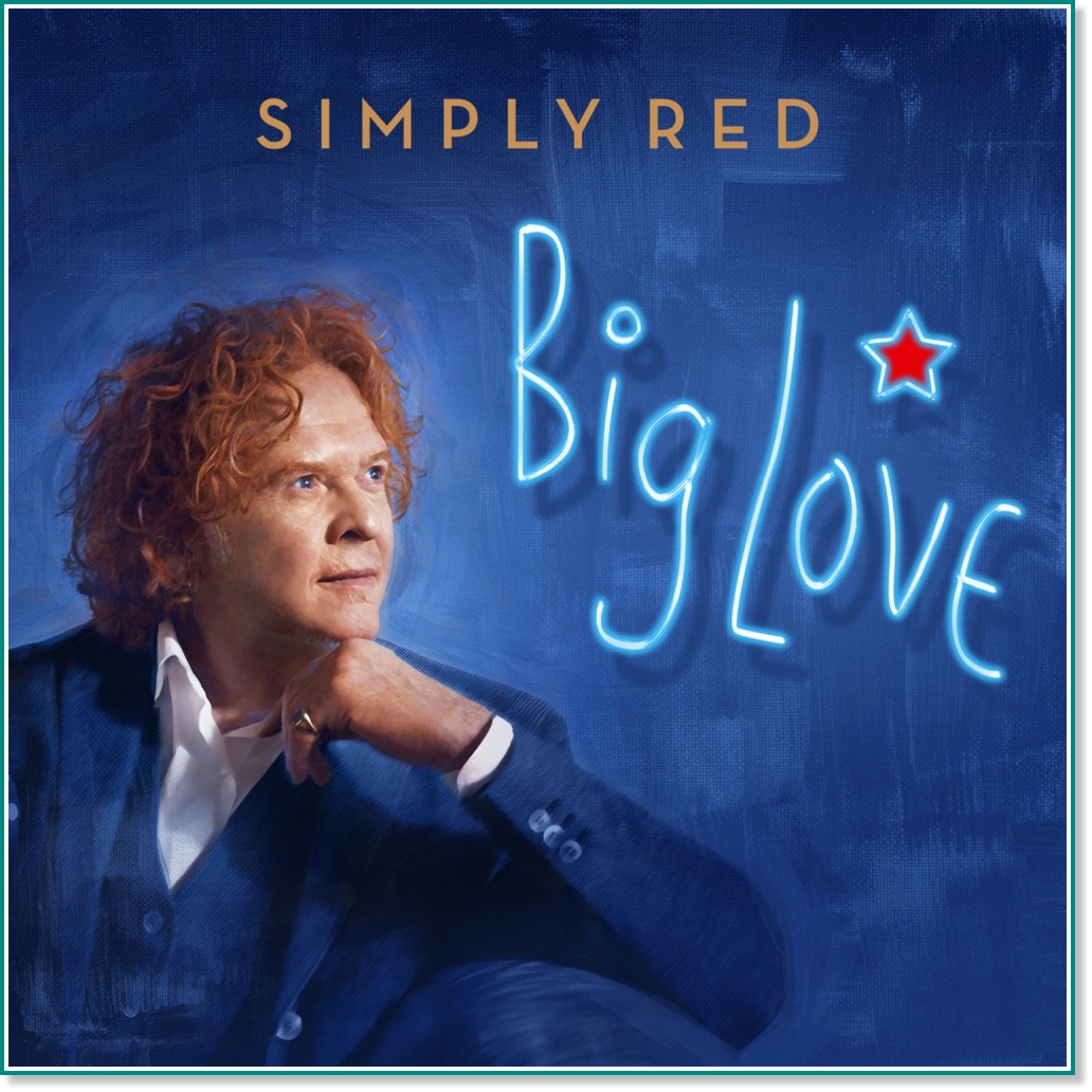 Simply Red - Big Love - албум