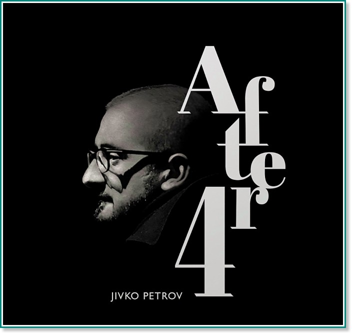 Jivko Petrov - After 4 - 