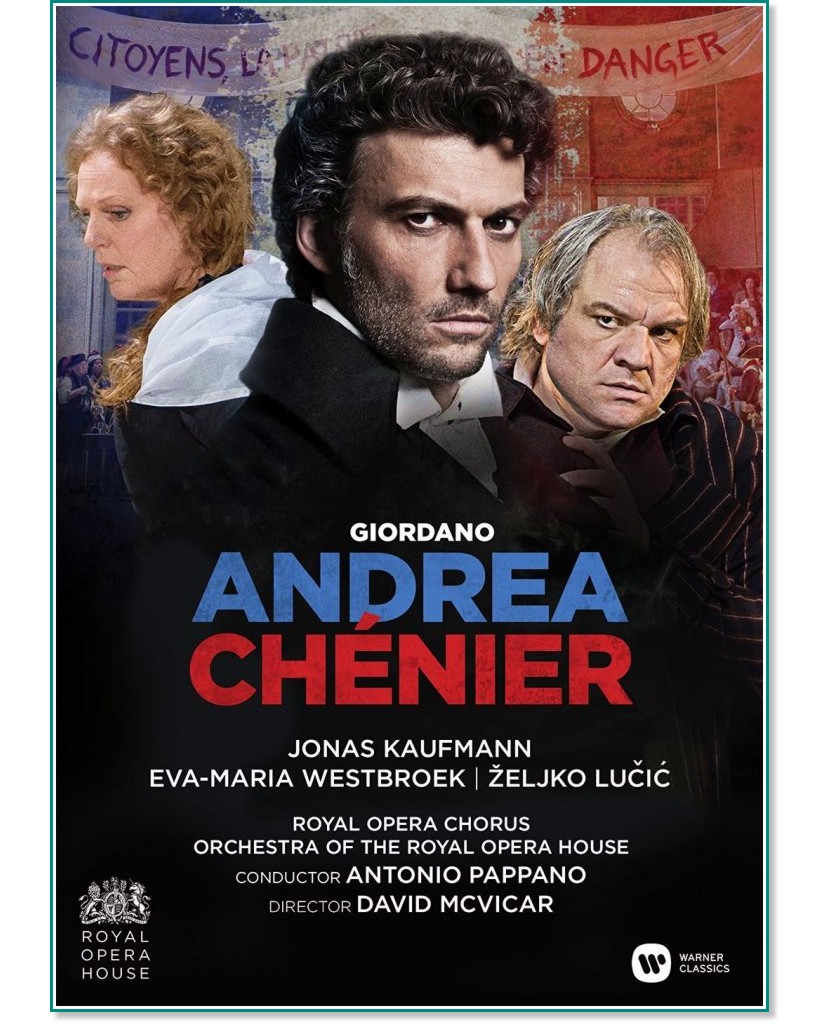Umberto Giordano - Andrea Chenier (Royal Opera) - компилация