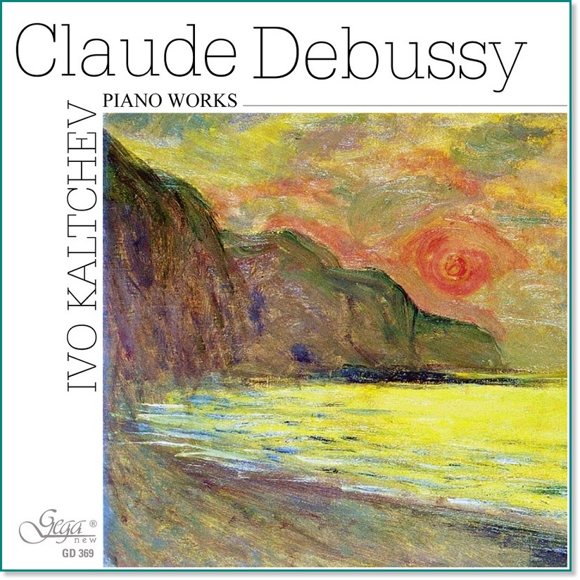 Ivo Kalchev - Claude Debussy. Piano Work - албум