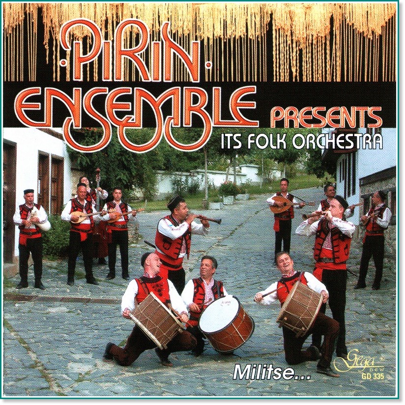 Pirin Ensemble - Its Folk Orchestra: Militse... - албум