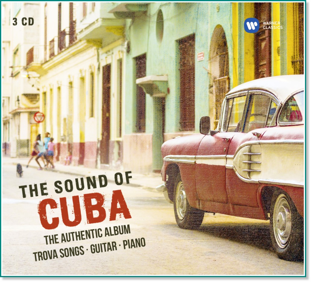 The Sound of Cuba - The Authentic Album. Trova Songs, Guitar, Piano - 3 CDs - компилация