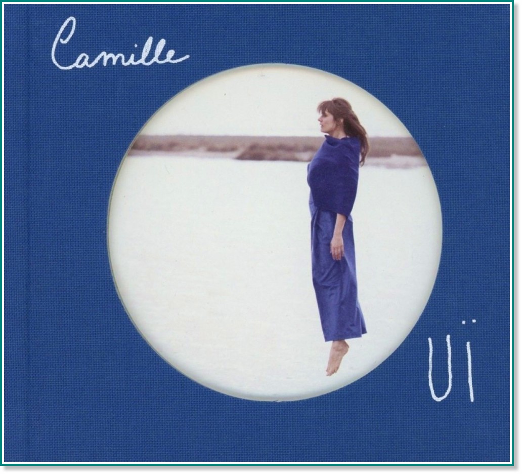 Camille - Oui (Deluxe Edition) - 