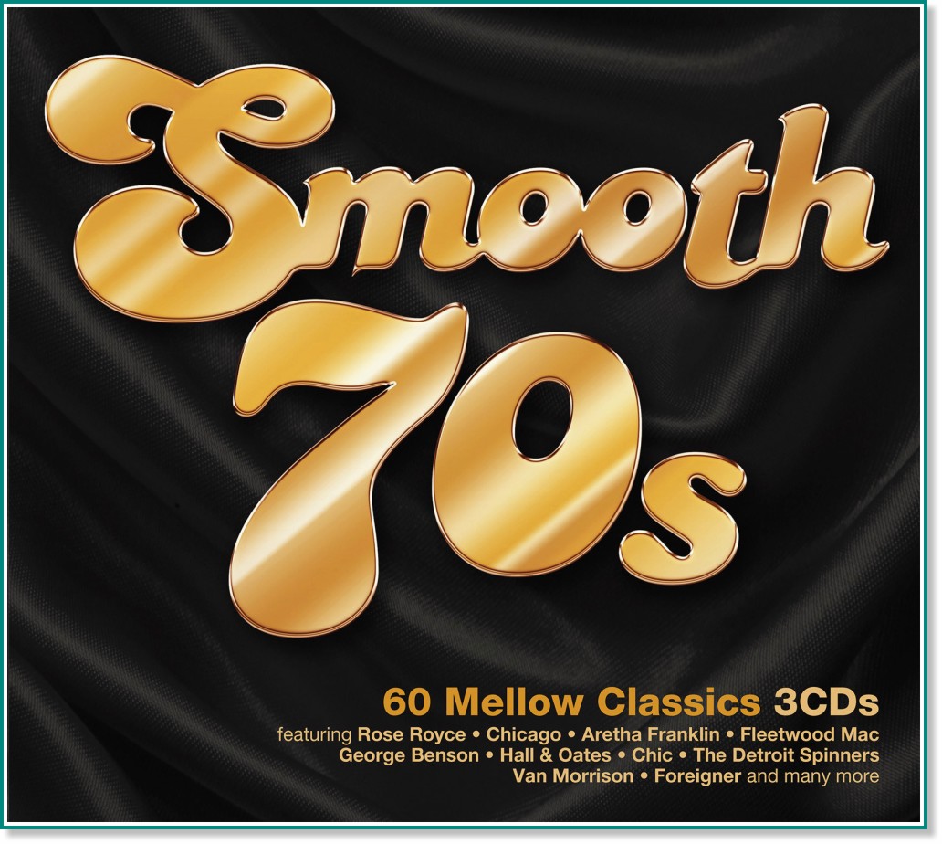 Smooth 70s - 60 Mellow Classics - 3 CDs - 