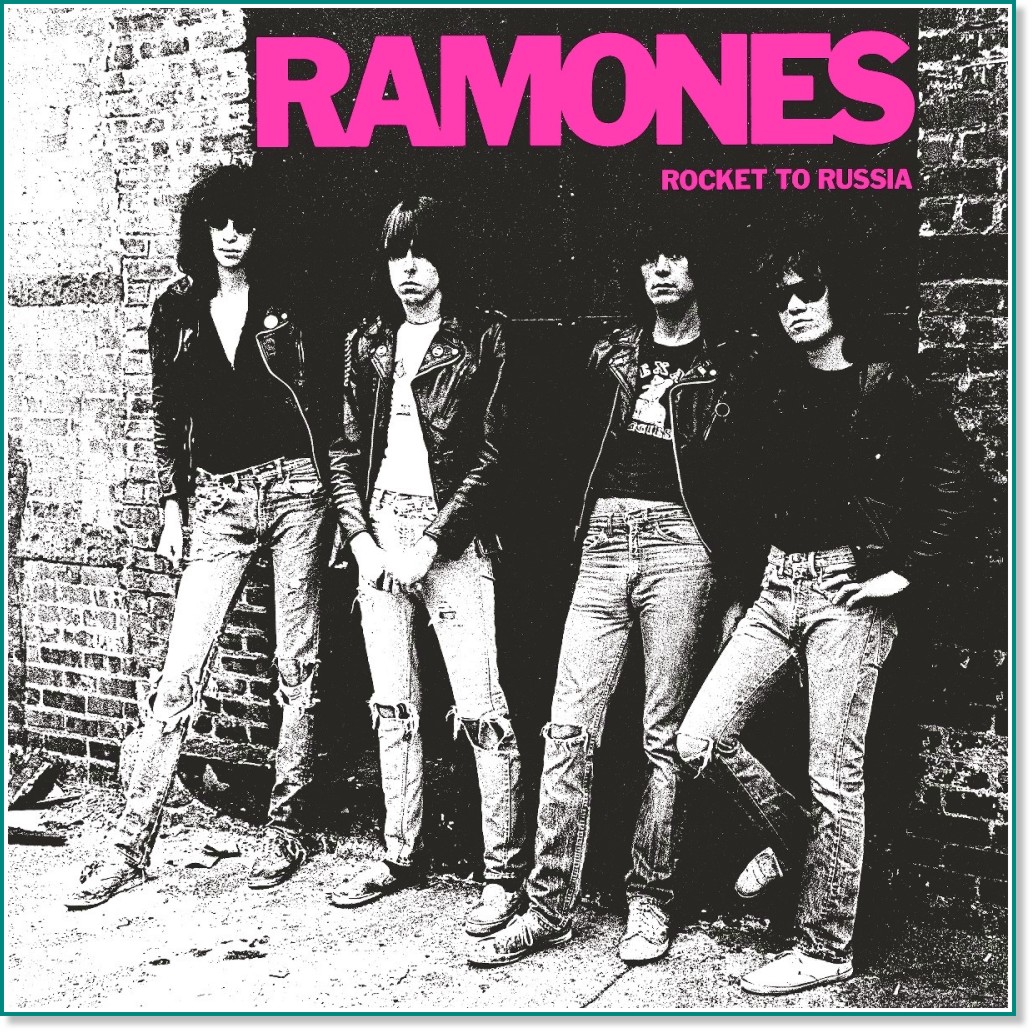 Ramones - Rocket To Russia: 40th Anniversary Remastered Edition - албум