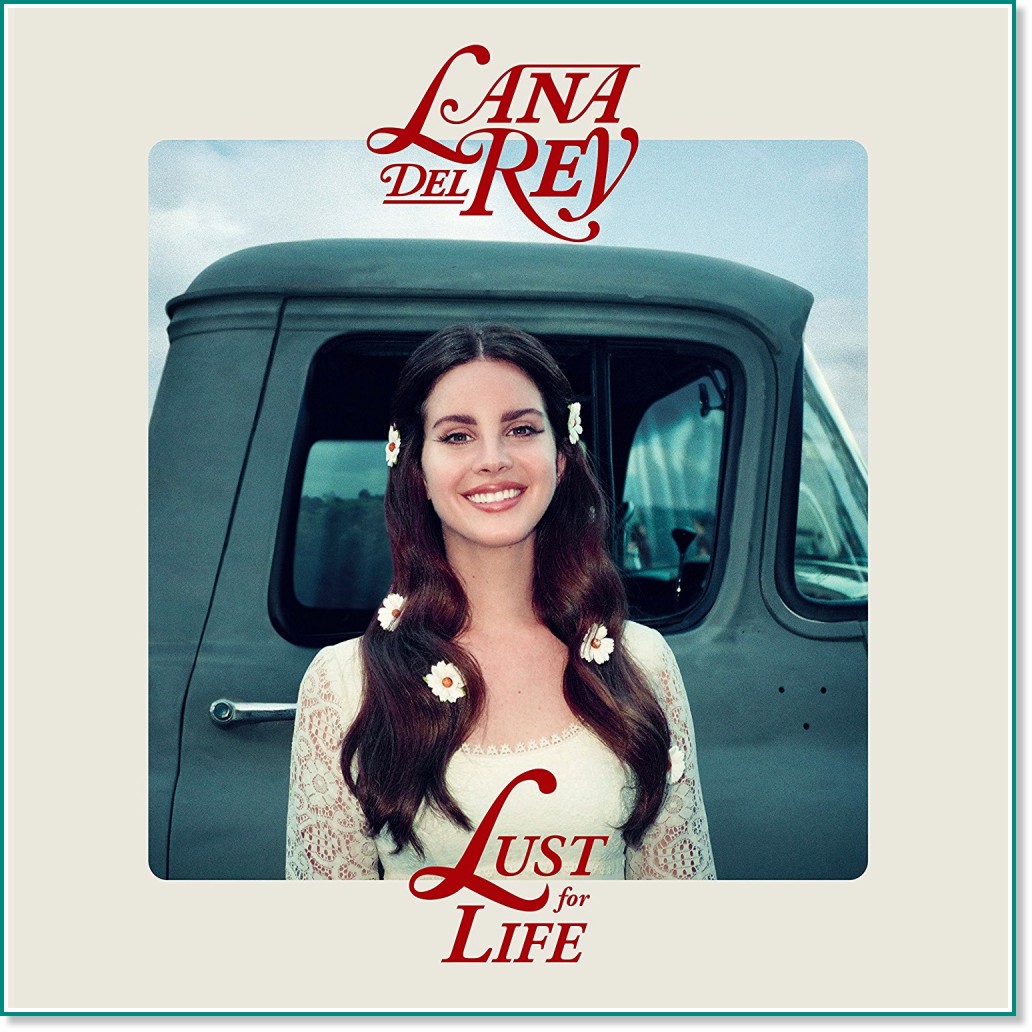Lana Del Rey - Lust For Life - 