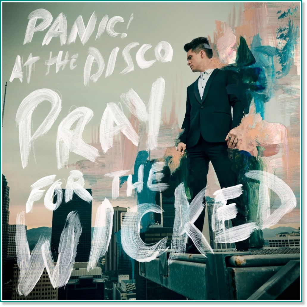 Panic! At The Disco - Pray For The Wicked - албум