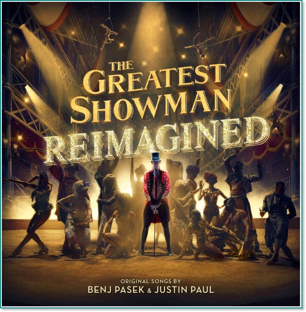 The Greatest Showman: Reimagined - 