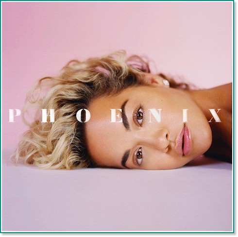 Rita Ora - Phoenix - албум