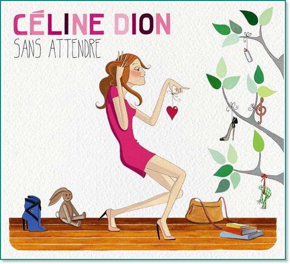 Celine Dion - Sans Attendre - албум