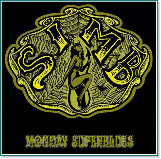 Monday Superblues - S.I.M.B. - 