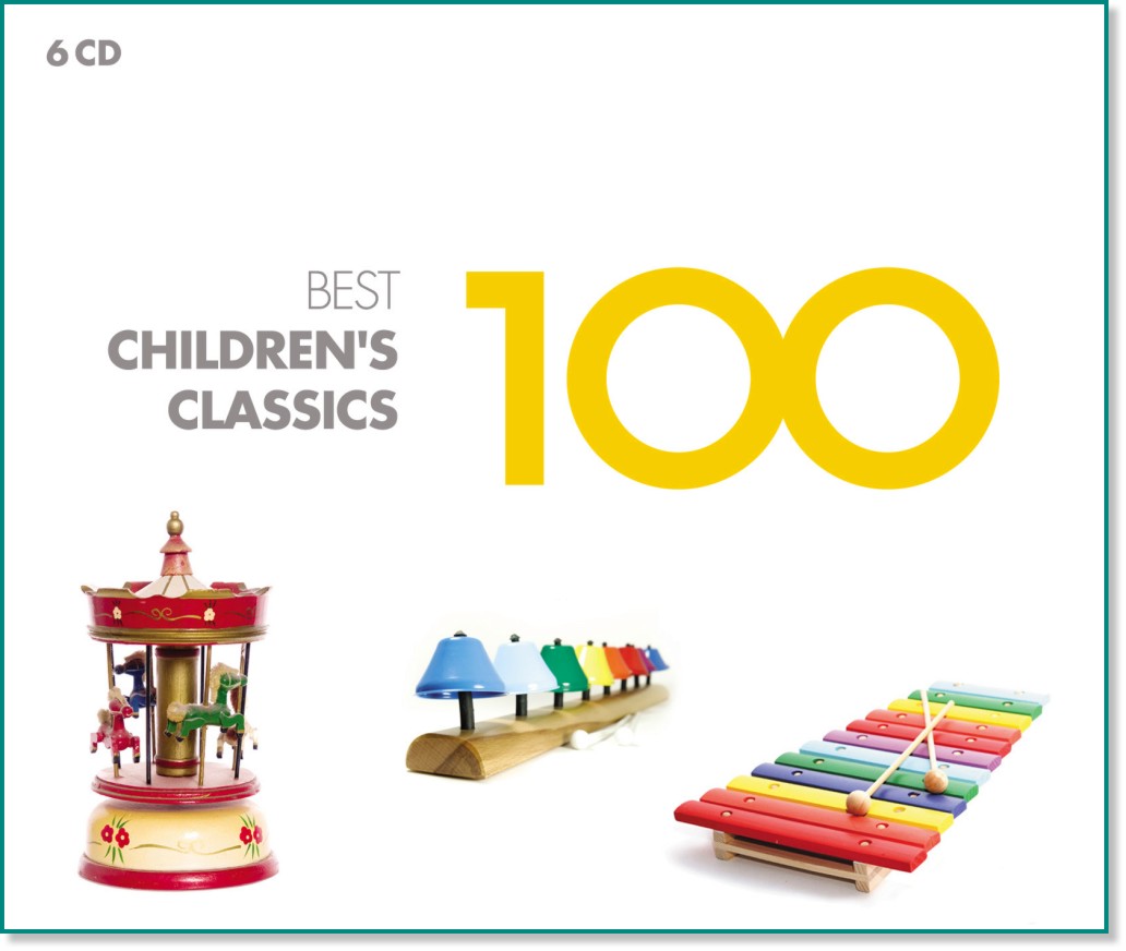 100 Best Children's Classics - 6 CD - компилация