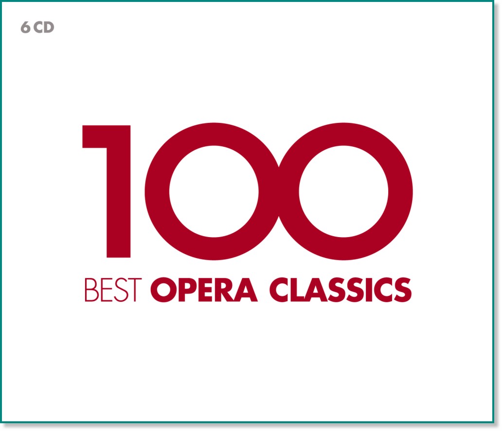 100 Best Opera Classics - 6 CD - компилация