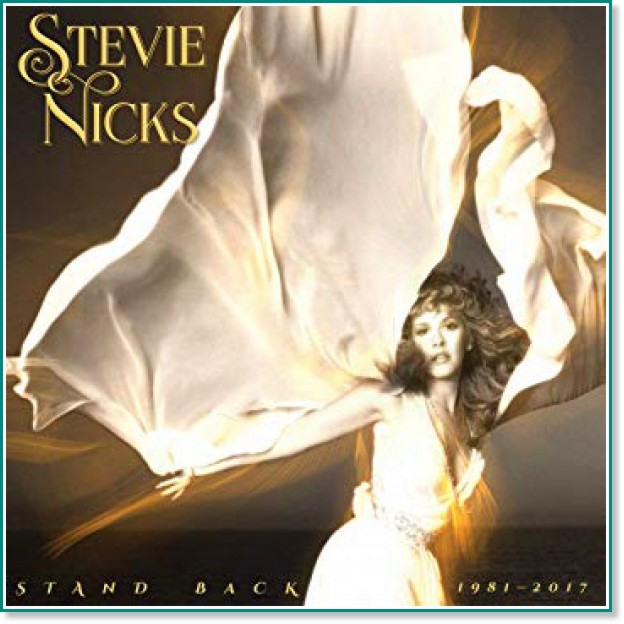 Stevie Nicks - Stand Back: 1981 - 2017 - 3 CD - албум
