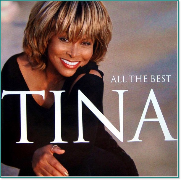 Tina Turner - All the best - компилация