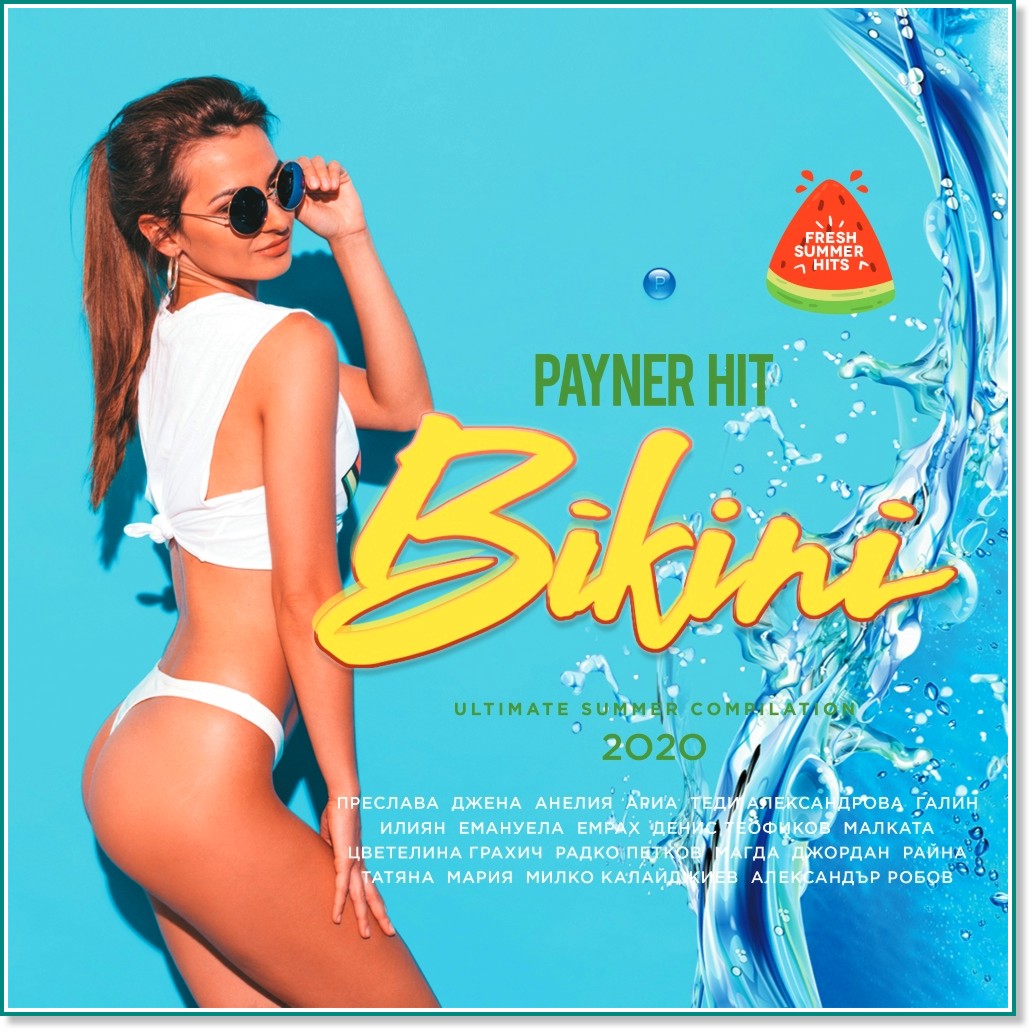 Payner Hit Bikini - 2020 - компилация