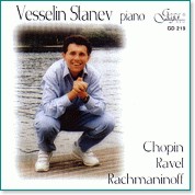 Веселин Станев - пиано - Chopin, Ravel, Rachmaninoff - албум