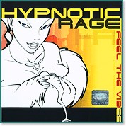 Hypnotic Rage - Feel The Vibes - албум