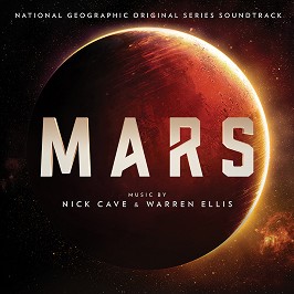 Nick Cave and Warren Ellis - Mars - Original Series Soundtrack - албум